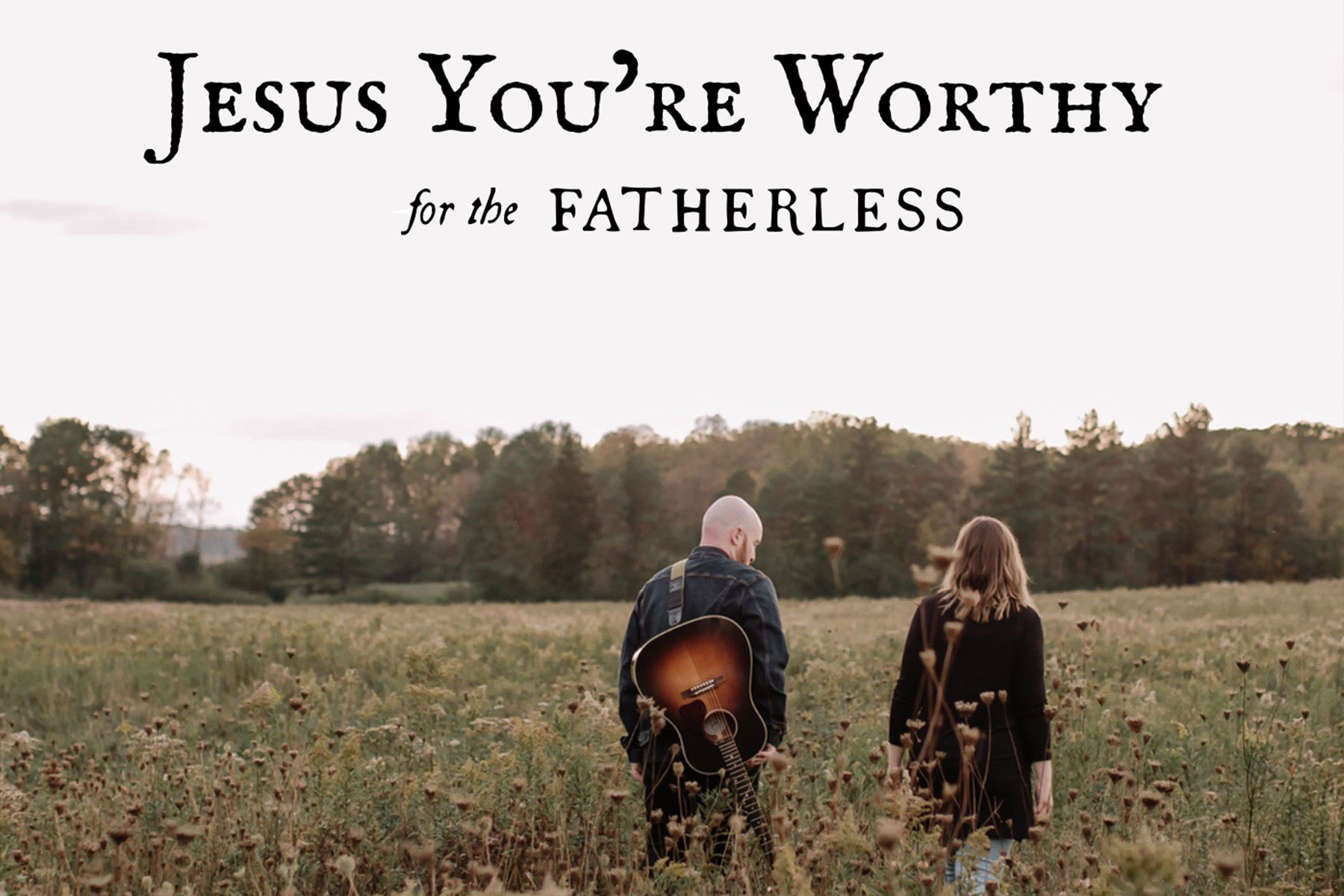 NRT Music Welcomes Acclaimed Worship Duo For The Fatherless