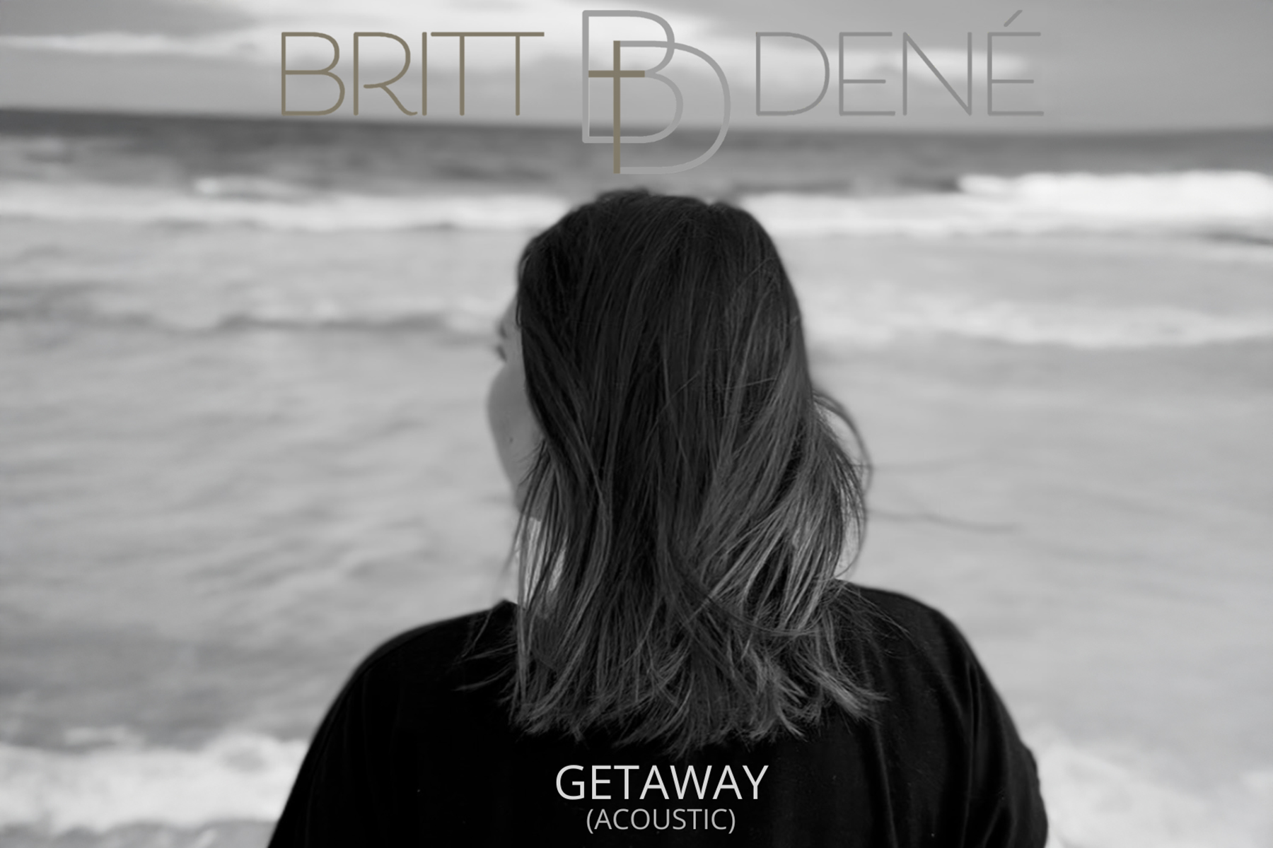 Britt Dené Joins NRT Music Roster and Announces Release of Acoustic “Getaway” On August 8