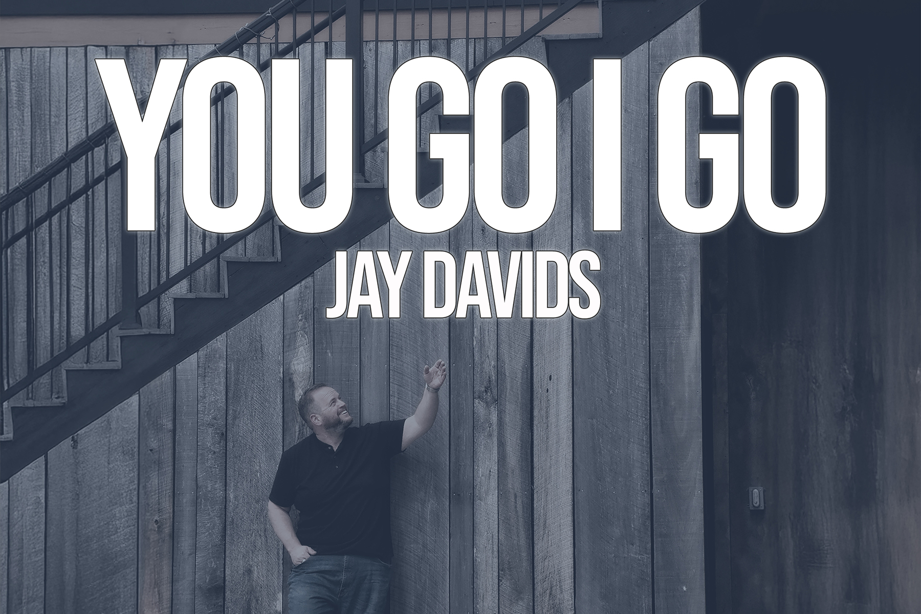 Jay Davids Releases Soulful New Single “You Go I Go”