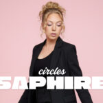 SAPHIRE Releases New Single, “Circles”