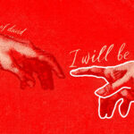 Psalms Of David Offers A Voice Of Comfort On New Single “I Will Be There”